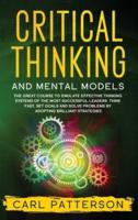 Critical Thinking And Mental Models