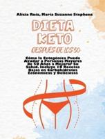 Dieta Keto después de Los 50: Cómo la Cetogénica Puede Ayudar a Personas Mayores de 50 Años a Mejorar Su Salud. Incluye 10 Recetas Bajas en Carbohidratos Económicas y Deliciosas (Keto Diet over 50, Spanish Version)