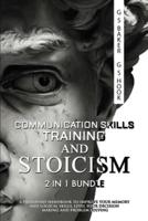 COMMUNICATION SKILLS TRAINING AND STOICISM 2 IN 1 Bundle