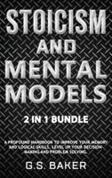 Stoicism and Mental Models 2 in 1 Bundle