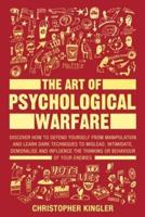 The Art of Psychological Warfare