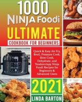 1000 Ninja Foodi Ultimate Cookbook for Beginners