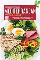 Mediterranean Dash Diet Cookbook