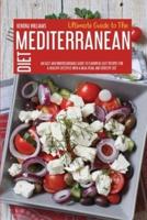 Ultimate Guide To The Mediterranean Diet