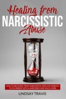 Healing from Narcissistic Abuse: How to Recovery from Narcissistic Exes and Parents, to Co-Parent with a Narcissist and Much More   (Color Version)