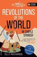 Revolutions of the World in Simple Spanish