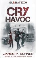 Cry Havoc: A Military Techno-Thriller