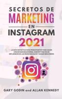 Secretos De Marketing En Instagram 2021