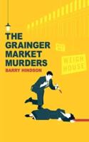 The Grainger Market Murders