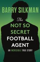 The Not So Secret Football Agent