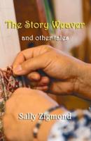 The Story Weaver and Other Tales