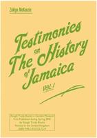 Testimonies on The History of Jamaica Vol.1 - Zakiya McKenzie
