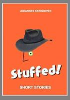 Stuffed!: Short Stories