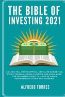 The Bible of Investing 2021