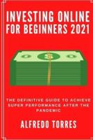 Investing Online For Beginners 2021