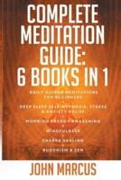 Complete Meditation Guide