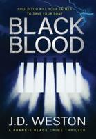 Black Blood: A British Crime Thriller Novel