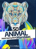 50 Animal Mandalas - Adult Coloring Book