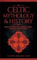 Celtic Mythology & History