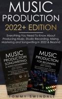 Music Production 2022+ Edition