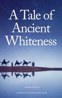 A Tale of Ancient Whiteness
