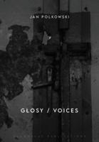 Głosy / Voices: Bilingual edition