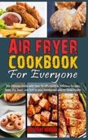 Air Fryer Cookbook for Everyone