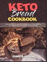 Keto Bread Cookbook