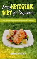 Easy Ketogenic Diet for Beginners