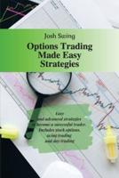 Options Trading Made Easy Strategies