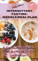 Intermittent Fasting Weekly Meal Plan