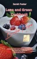 Lean and Green Cookbook 2021 Breakfast Recipes