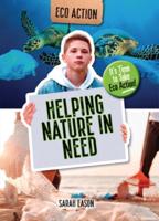 Helping Nature in Need
