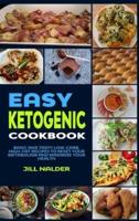 Easy Ketogenic Diet Cookbook
