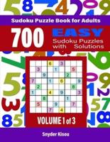 700 Easy Sudoku Puzzles Volume 1 di 3: Sudoku Puzzle Book for Adults