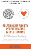 Relationship Anxiety, People Reading & Overthinking