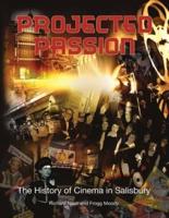 Projected Passion: the history of cinema in Salisbury