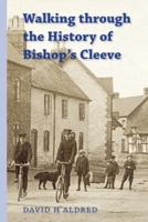 Walking Through the History of Bishop's Cleeve