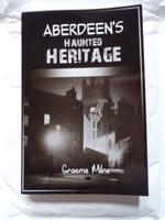 Aberdeen's Haunted Heritage