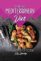 Mediterranean diet cookbook 2: 65 Meat dishes. The best way to keep your daily protein intake with the finest Mediterranean recipes. Stay fit while enjoying new dishes.