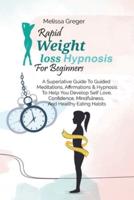 Rapid Weight Loss Hypnosis For Beginners