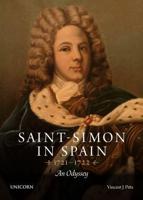 Saint-Simon in Spain 1721-1722