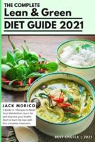 The Complete Lean & Green Diet Guide 2021