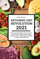 Ketogenic Diet Revolution 2021