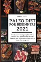Paleo Diet for Beginners 2021