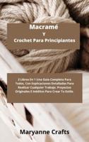 Macramé Y Crochet Para Principiantes