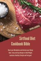 Sirtfood Diet Cookbook Bible