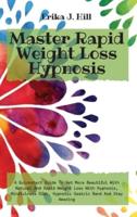 Master Rapid Weight Loss Hypnosis