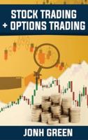 Stock Trading + Options Trading