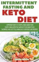 Intermittent Fasting and Keto Diet